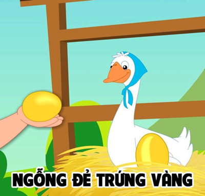 Con ngỗng và quả trứng vàng