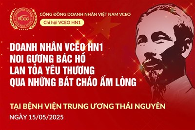 Doanh nhân VCEO HN1 noi gương Bác Hồ - Lan tỏa tình yêu thương qua những bát cháo ấm lòng nhân dân
