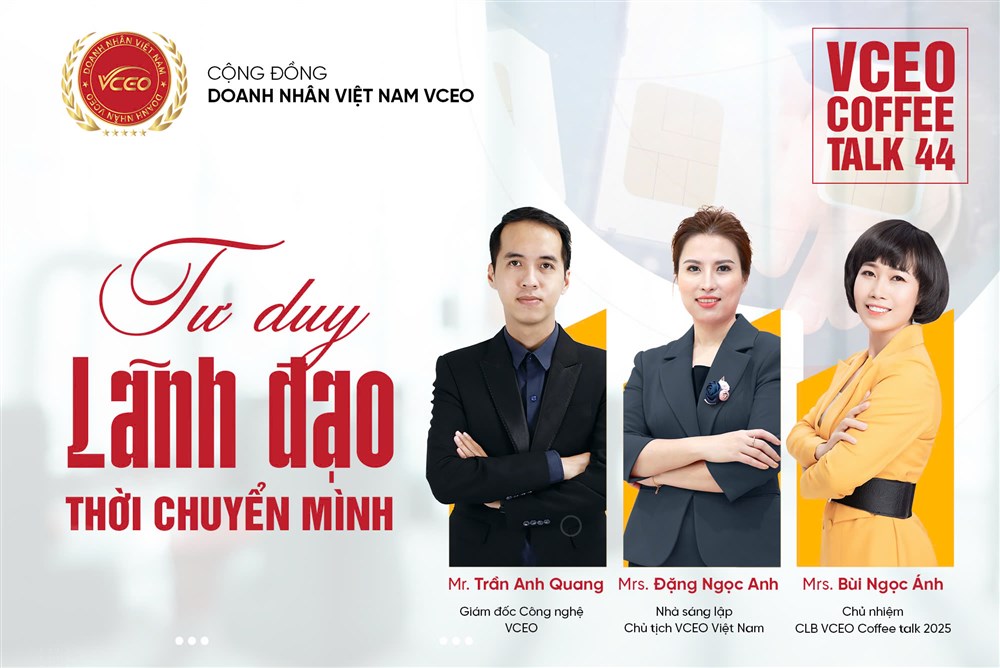 VCEO Coffee talk 44: Tư duy lãnh đạo thời chuyển mình