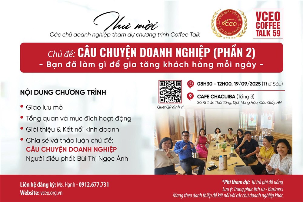 VCEO Coffee talk 59: Tiếp nối Câu chuyện doanh nghiệp – Bạn đã làm gì để gia tăng khách hàng mỗi ngày? (Phần 2)