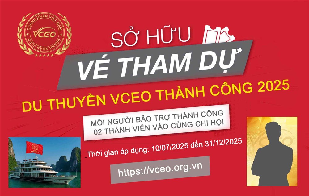 Chiến dịch: Bảo trợ 2 thành viên - Nhận ngay vé du thuyền VCEO thành công 2025