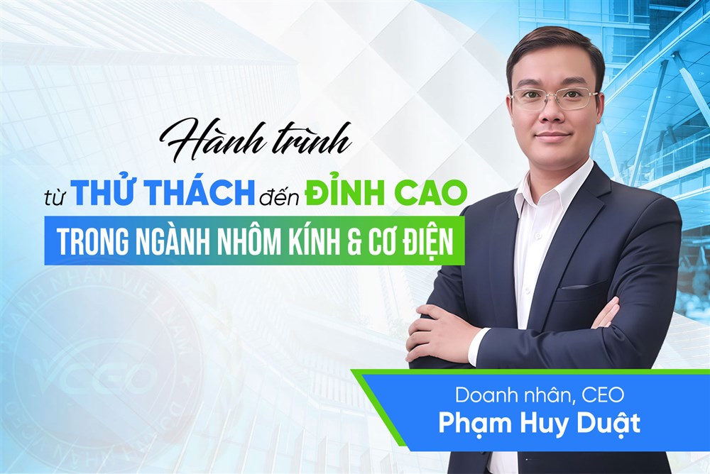 Vượt khó để dẫn đầu: Câu chuyện doanh nhân Phạm Huy Duật và Nasaco