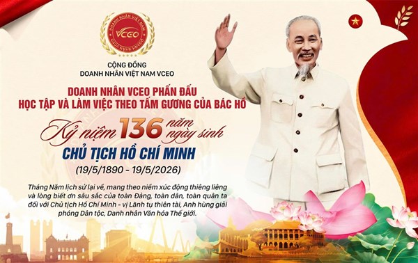 Kỷ niệm 136 năm ngày sinh Chủ Tịch Hồ Chí Minh 