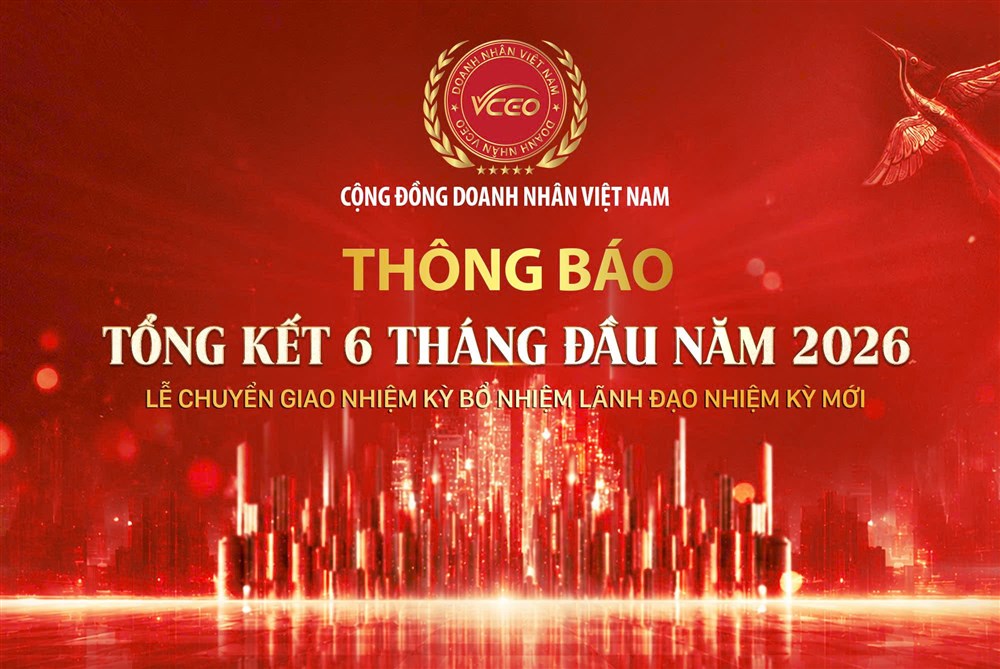 VCEO thông báo sự kiện tổng kết 6 tháng đầu năm 2026 và lễ chuyển giao nhiệm kỳ Ban Điều hành