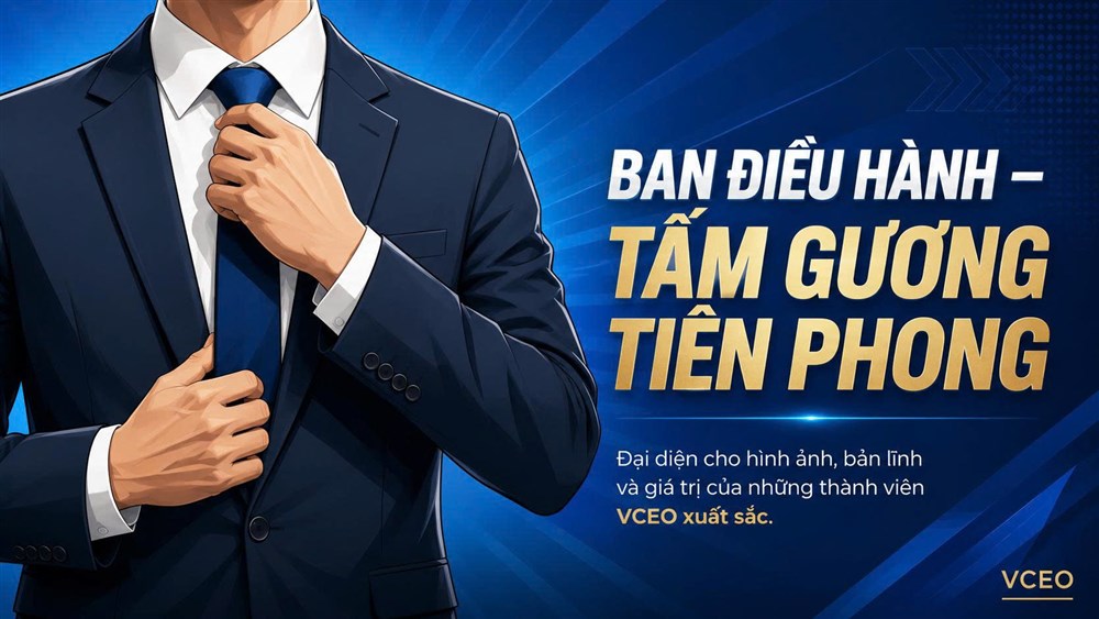 Để đảm nhận vai trò Chủ tịch Chi hội trong VCEO, bạn cần có được các kiến thức cơ bản về vai trò này