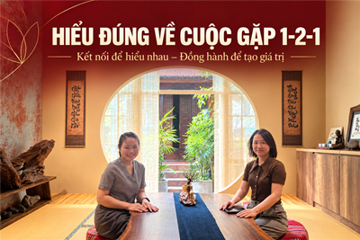 Hiểu đúng về cuộc gặp 1-2-1 trong VCEO