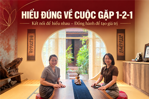 Hiểu đúng về cuộc gặp 1-2-1 trong VCEO