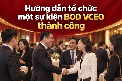 Hướng dẫn tổ chức một sự kiện BOD thành công